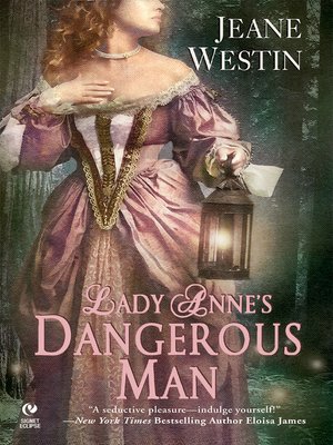 cover image of Lady Anne's Dangerous Man